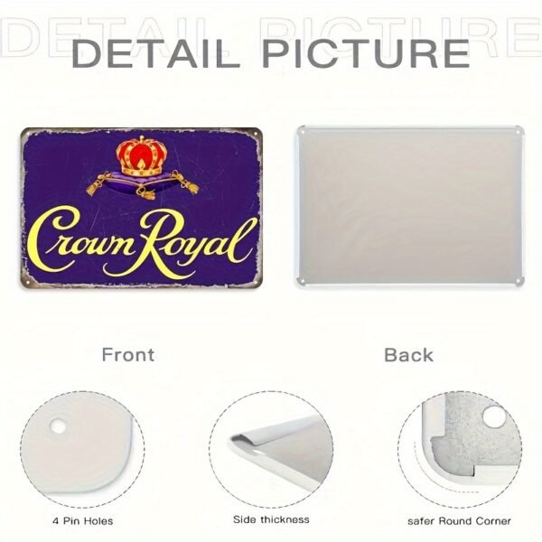 1pc, Vintage Crown Royal Metal Tin Sign, 8x12 Inch, Waterproof Wall Decor for Home, Bar, Garage, Multipurpose with Pre-Drilled Holes - Image 4