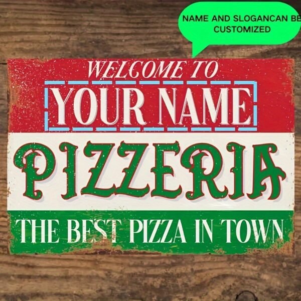 1pc Personalized Aluminum Pizzeria Sign - Customizable Text Metal Wall Decor for Indoor/Outdoor, Man Cave, Garage, Workshop - Durable, Weather-Resistant 8x12 inch Custom Sign - Image 3