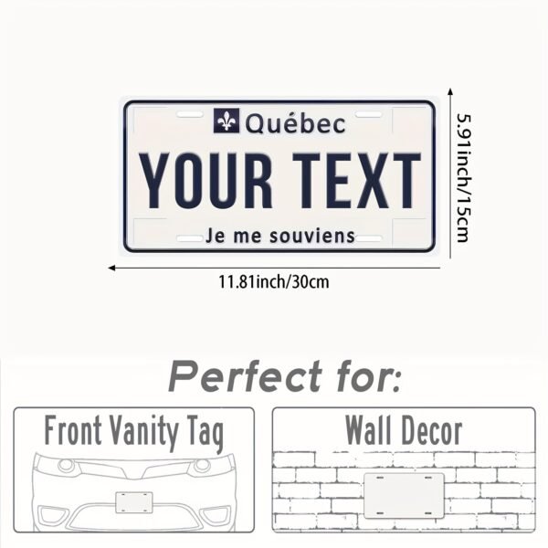 Customized Quebec Aluminum License Plate - Personalized Text "Je Me Souvenirs" or "Your Text" - Rustic Metal Wall Art Decor for Homes, Bars, Cafes, Garages - 5.91x11.81 Inch, Home Decoration | Quebecthemed Decor | Aluminum Plate - Image 2